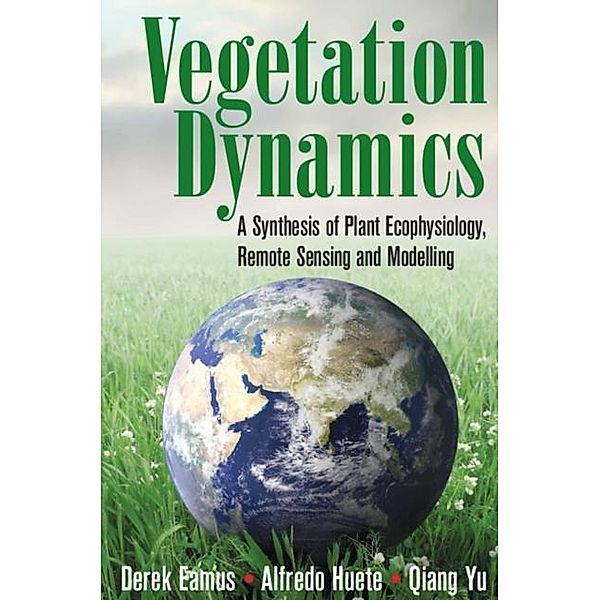 Vegetation Dynamics, Derek Eamus