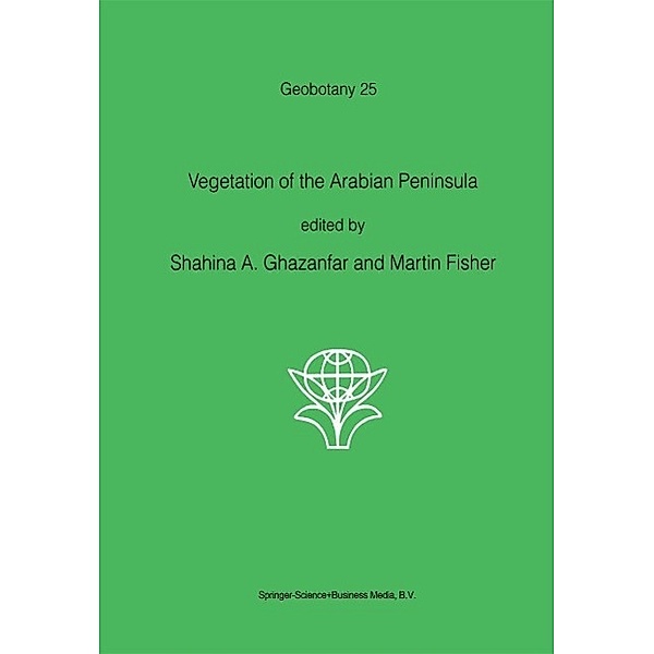Vegetation of the Arabian Peninsula / Geobotany Bd.25