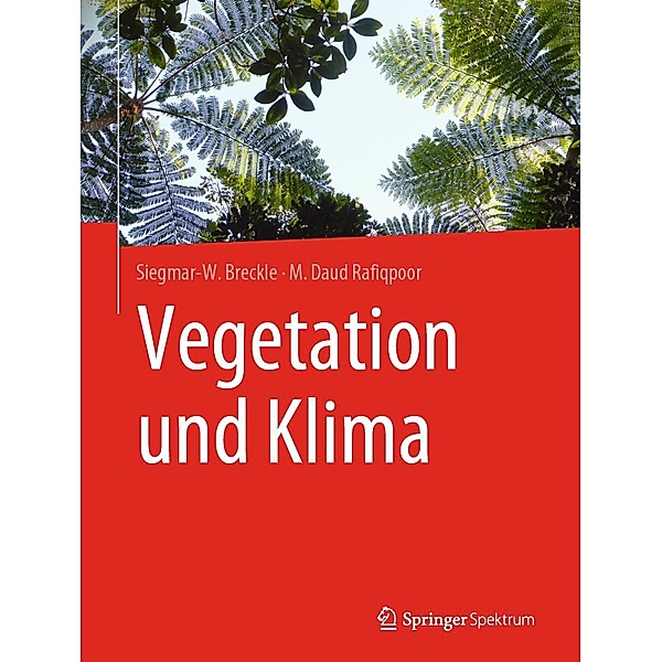 Vegetation und Klima / Springer Spektrum, Siegmar-W. Breckle, M. Daud Rafiqpoor