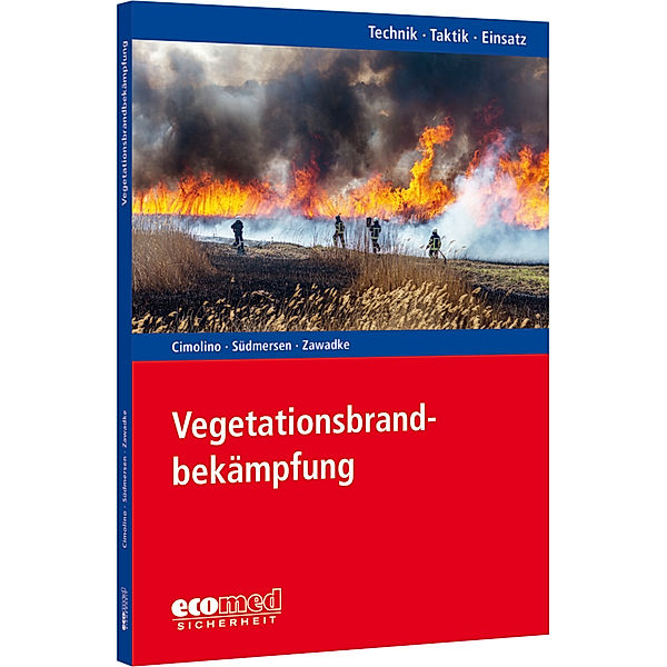 Vegetationsbrandbekämpfung, Ulrich Cimolino, Jan Südmersen, Thomas Zawadke