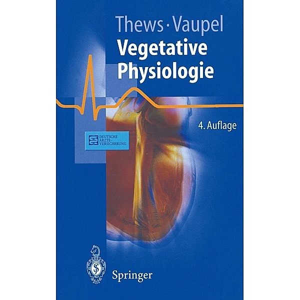 Vegetative Physiologie / Springer-Lehrbuch, Gerhard Thews, Peter Vaupel