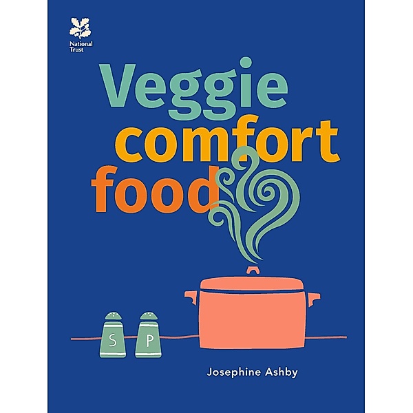 Veggie Comfort Food, Josephine Ashby