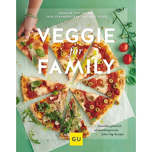 Veggie for Family, Dagmar von Cramm, Inga Pfannebecker, Michael König
