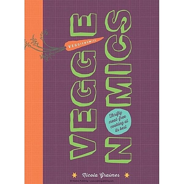 Veggienomics, Nicola Graimes