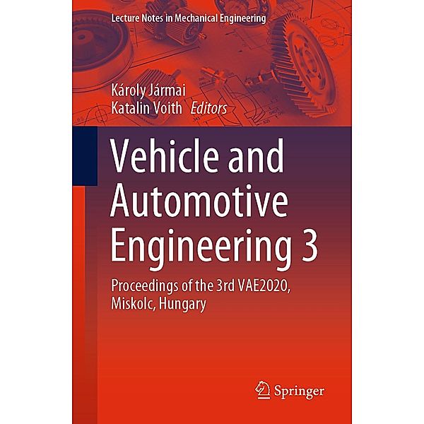 Vehicle and Automotive Engineering 3 / Lecture Notes in Mechanical Engineering