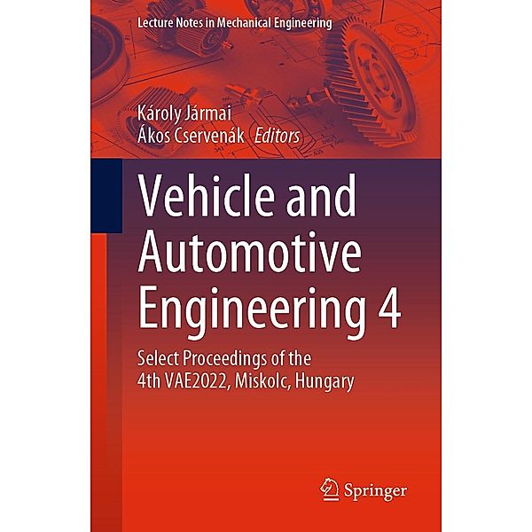 Vehicle and Automotive Engineering 4 / Lecture Notes in Mechanical Engineering