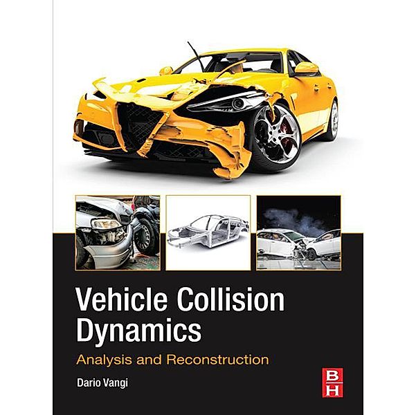 Vehicle Collision Dynamics, Dario Vangi