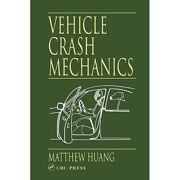 Vehicle Crash Mechanics, Matthew Huang