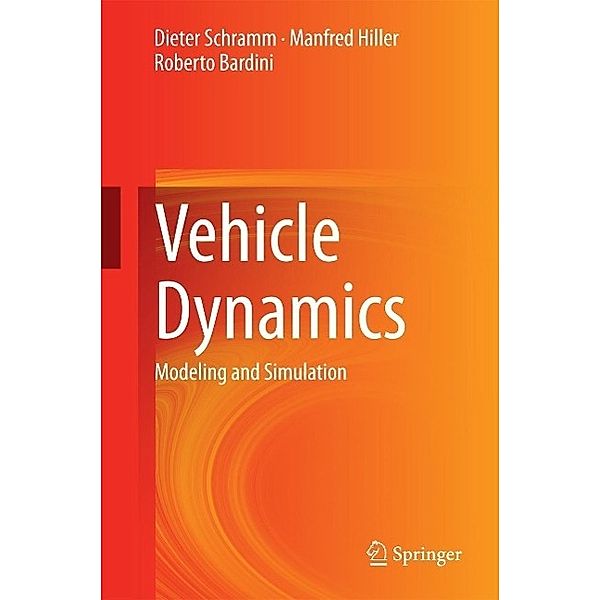 Vehicle Dynamics, Dieter Schramm, Manfred Hiller, Roberto Bardini