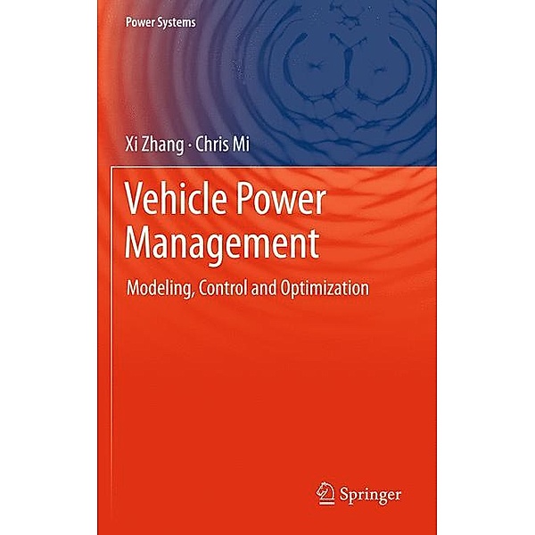 Vehicle Power Management, Xi Zhang, Chris Mi