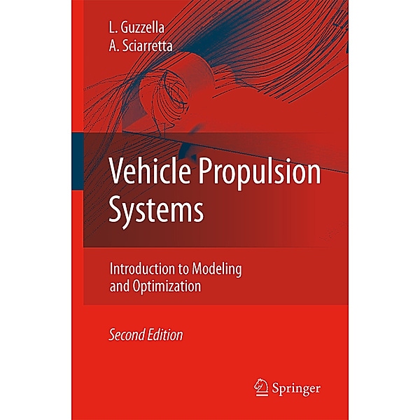 Vehicle Propulsion Systems, Lino Guzzella, Antonio Sciarretta