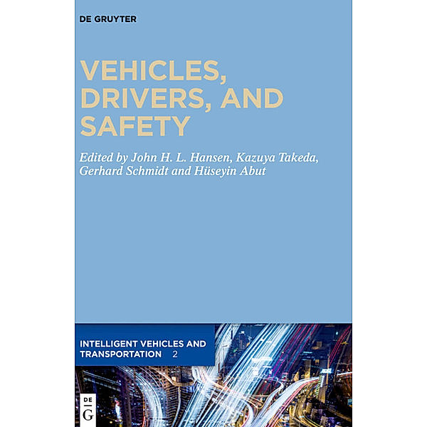 Vehicles, Drivers, and Safety