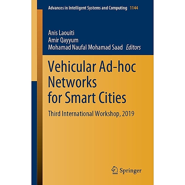 Vehicular Ad-hoc Networks for Smart Cities / Advances in Intelligent Systems and Computing Bd.1144
