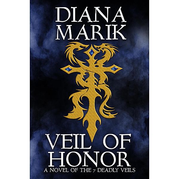 Veil of Honor (Seven Deadly Veils, #7) / Seven Deadly Veils, Diana Marik