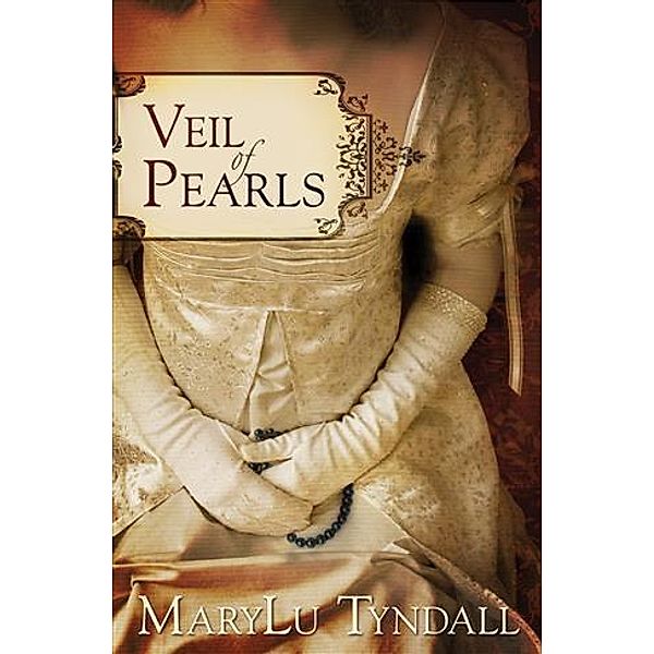 Veil of Pearls, Marylu Tyndall