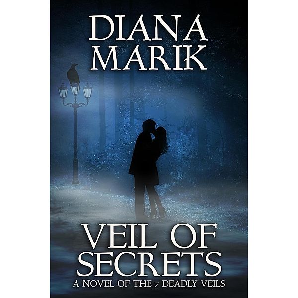 Veil of Secrets (Seven Deadly Veils, #4) / Seven Deadly Veils, Diana Marik