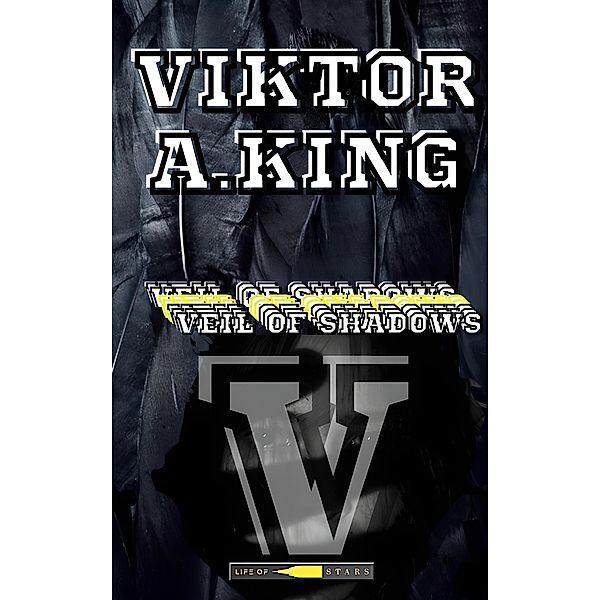 Veil of Shadows V / Veil of Shadows, Viktor A. King