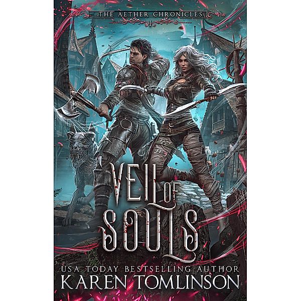 Veil Of Souls (The Aether Chronicles, #1) / The Aether Chronicles, Karen Tomlinson