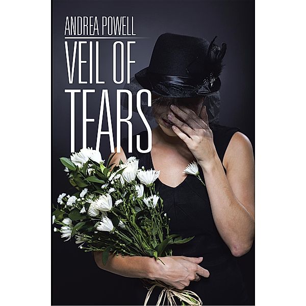 Veil of Tears, Andrea Powell