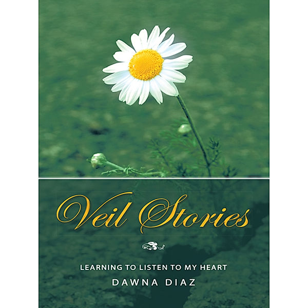Veil Stories, Dawna Diaz