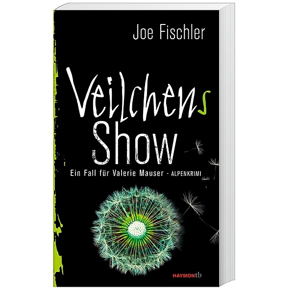 Veilchens Show / Valerie Mauser Bd.5, Joe Fischler