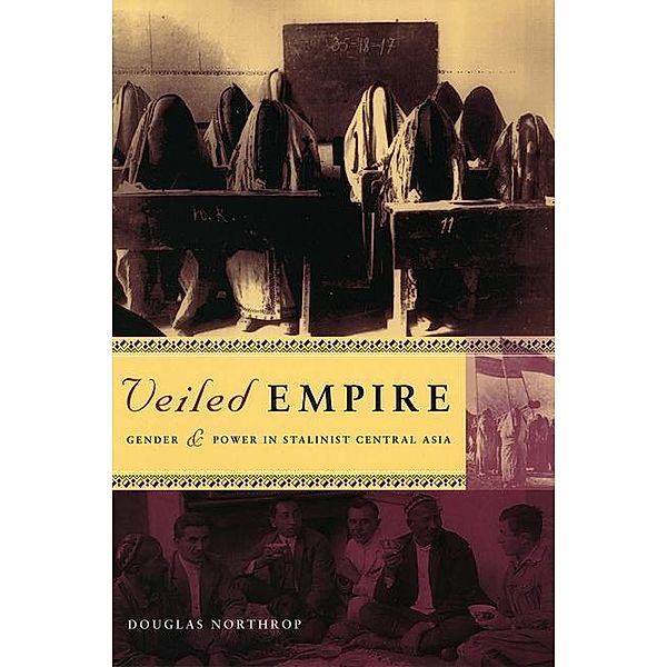 Veiled Empire, Douglas T. Northrop