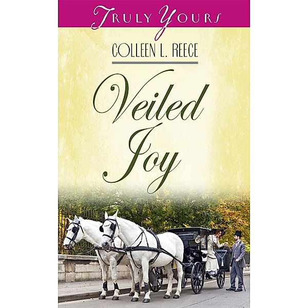 Veiled Joy, Colleen L. Reece