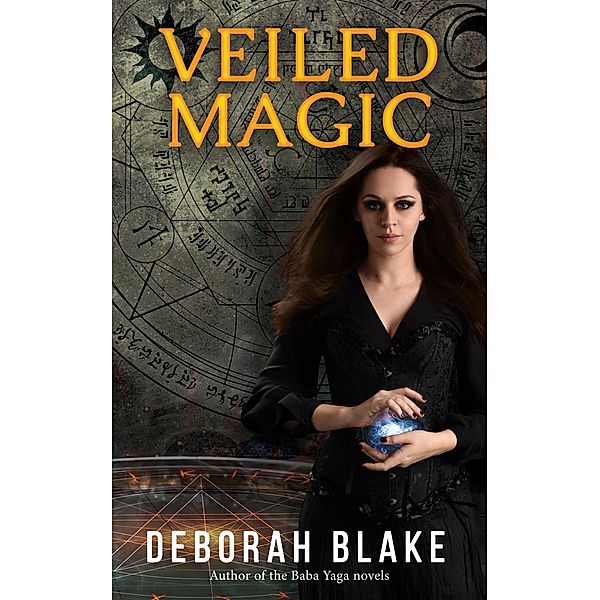 Veiled Magic (The Veiled Magic Series, #1) / The Veiled Magic Series, Deborah Blake