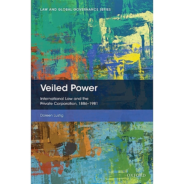 Veiled Power / Law And Global Governance, Doreen Lustig