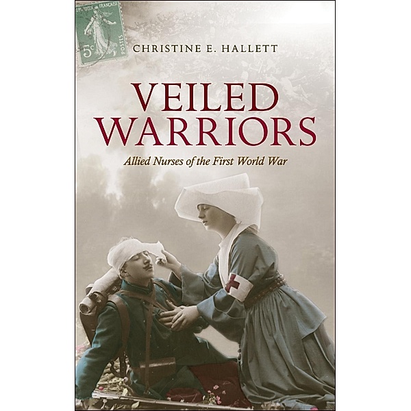 Veiled Warriors, Christine E. Hallett
