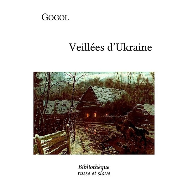 Veillées d'Ukraine, Nikolaï Gogol
