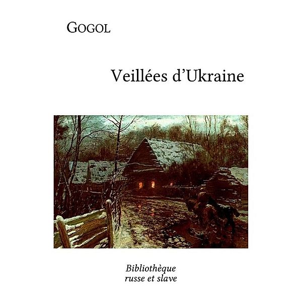 Veillées d'Ukraine, Nikolaï Gogol
