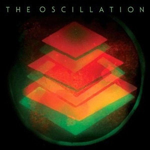 Veils, The Oscillation