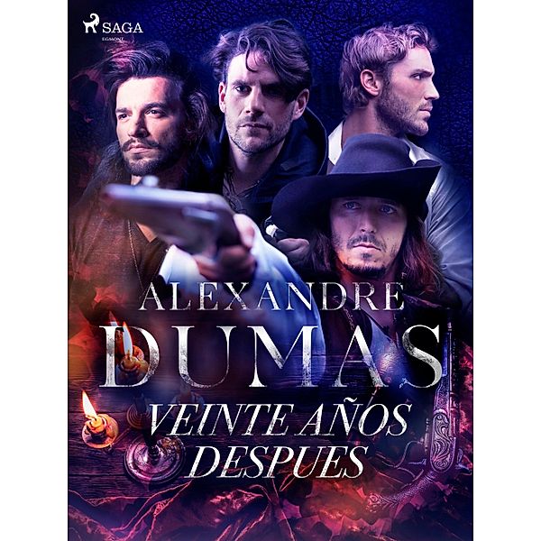 Veinte años despues / World Classics, Alexandre Dumas