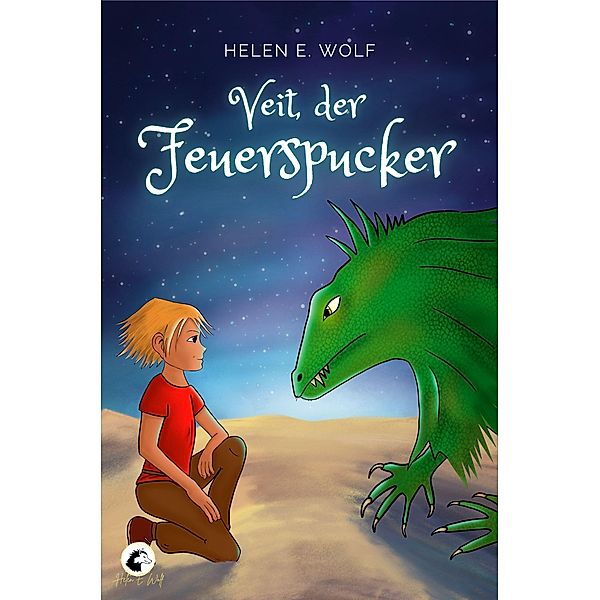 Veit, der Feuerspucker, Helen E. Wolf