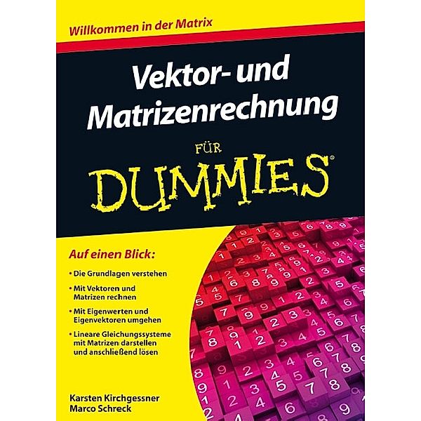 Vektor- und Matrizenrechnung für Dummies, Karsten Kirchgessner, Marco Schreck