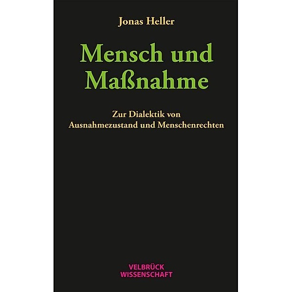 Velbrück Wissenschaft / Mensch und Massnahme, Jonas Heller