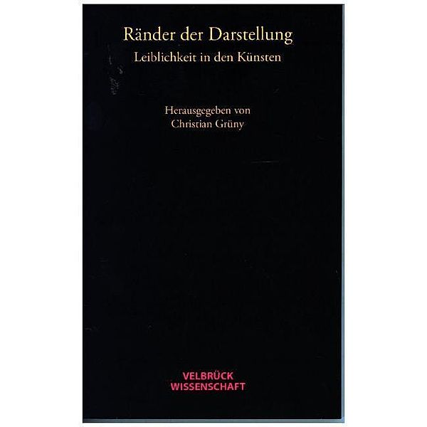 Velbrück Wissenschaft / Ränder der Darstellung