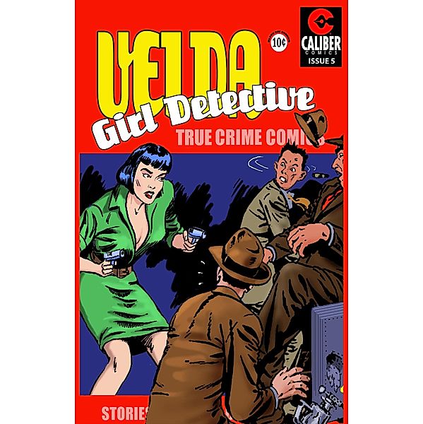 Velda: Girl Detective #5 / Velda: Girl Detective, Ron Miller