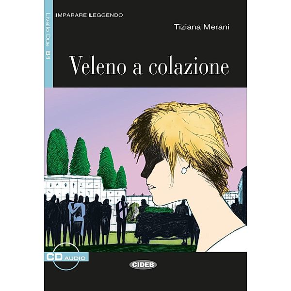 Veleno a colazione, m. Audio-CD, Tiziana Merani