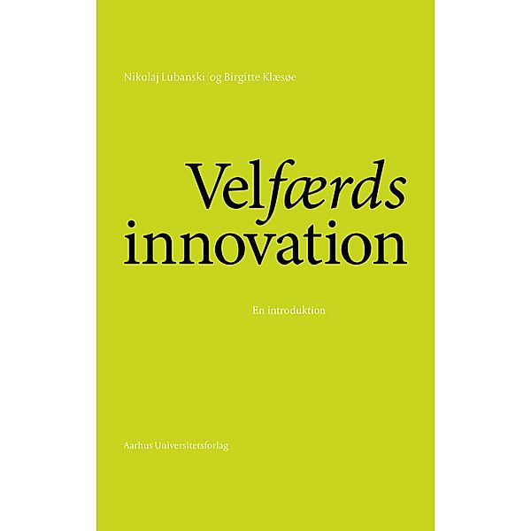 Velfærdsinnovation, Birgitte Klæsøe, Nikolaj Lubanski