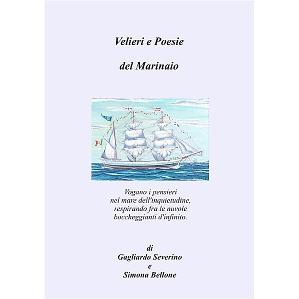 Velieri e Poesie del marinaio, Simona Bellone