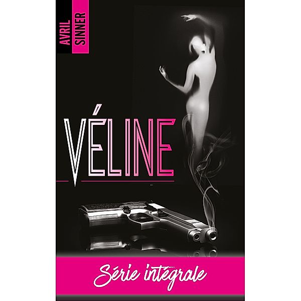 Véline - L'intégrale / BMR, Avril Sinner