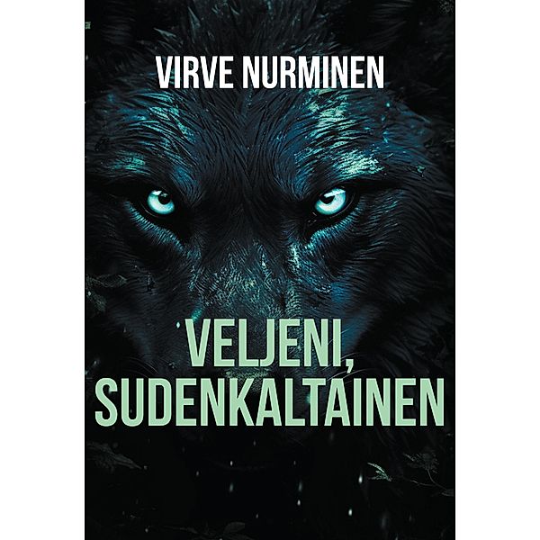 Veljeni, Sudenkaltainen, Virve Nurminen