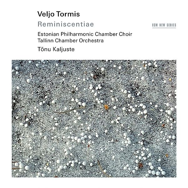 Veljo Tormis: Reminiscentiae, Tonu Kaljuste, Tallinn Chamber Orchestra, Epcc