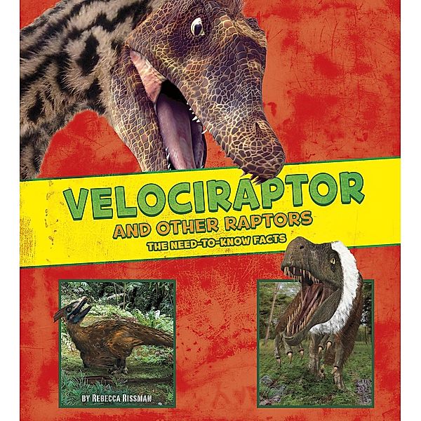 Velociraptor and Other Raptors, Rebecca Rissman