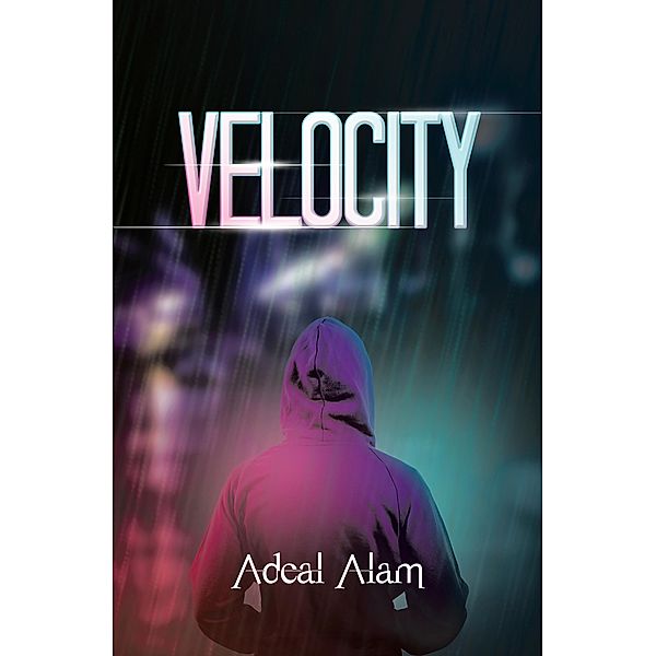 Velocity, Adeal Alam