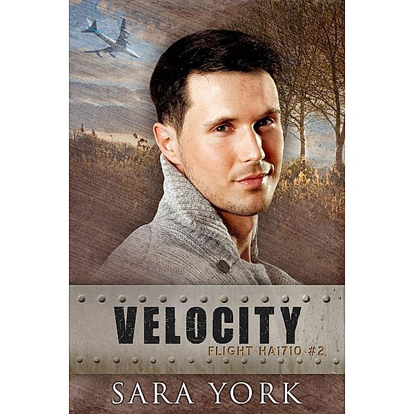 Velocity (Flight HA1710, #2) / Flight HA1710, Sara York