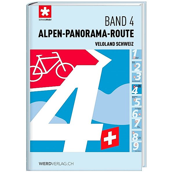 Veloland Schweiz: Bd.4 Alpenpanorama-Route