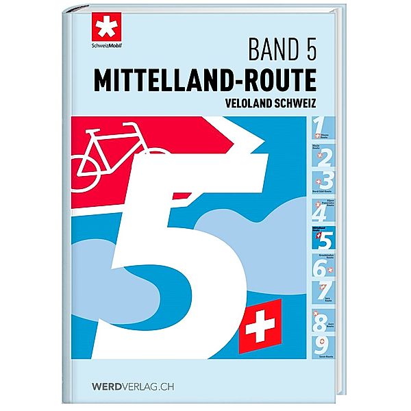 Veloland Schweiz: Bd.5 Mittelland-Route